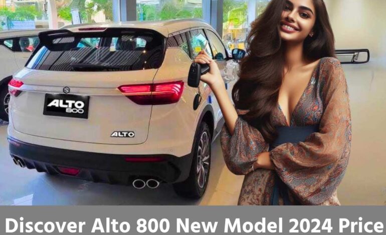 Discover Alto 800 New Model 2024 Price