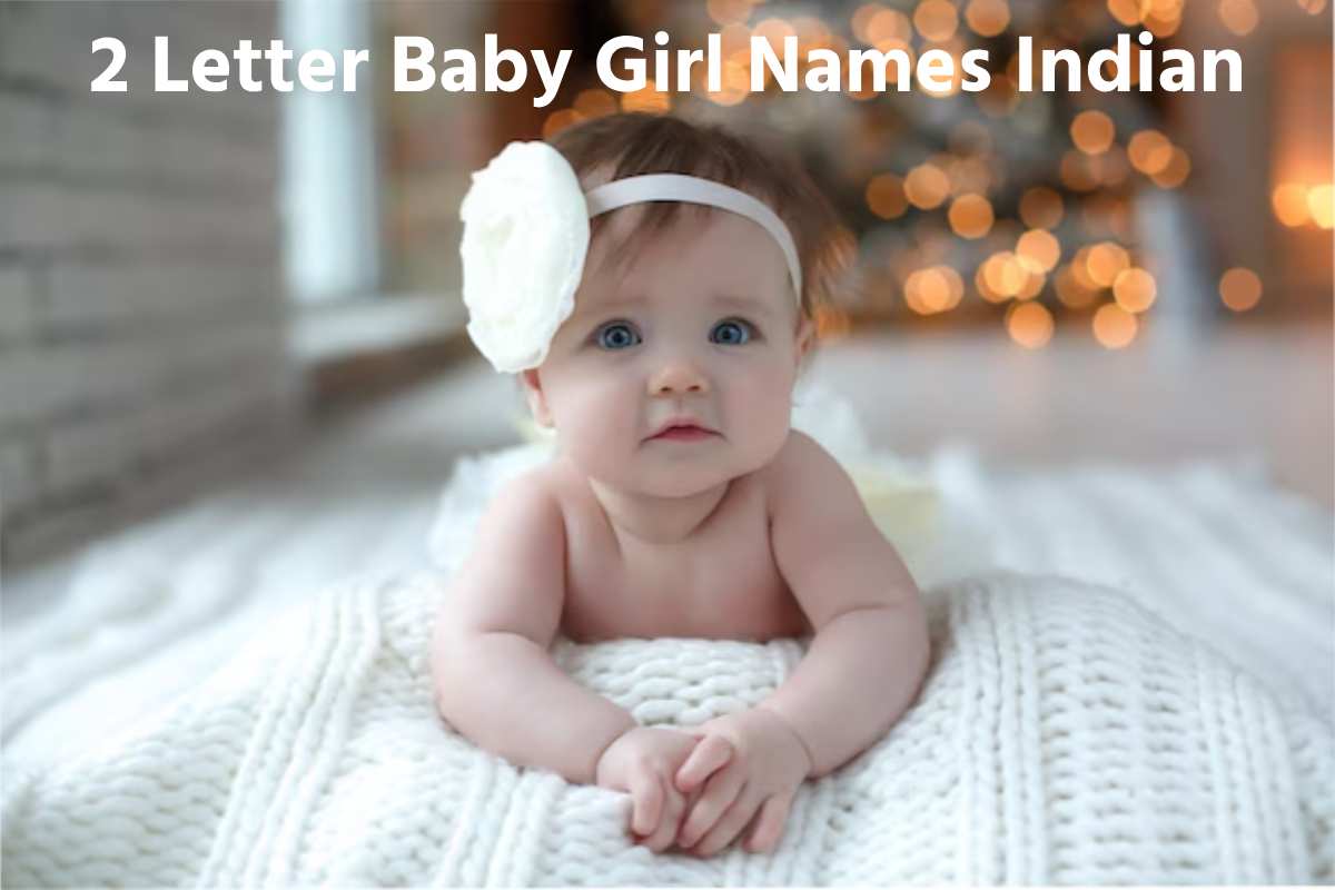 2 Letter Baby Girl Names Indian